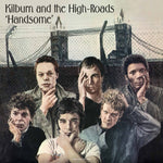 the album cover for Kilburn & the High Roads - Handsome - 180gm Turquoise Vinyl