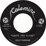 ケリー・フィニガン - Leave You Alone / Thom's Heartbreak (レコード)