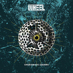 the album cover for Wheel - Charismatic Leaders (Gate)