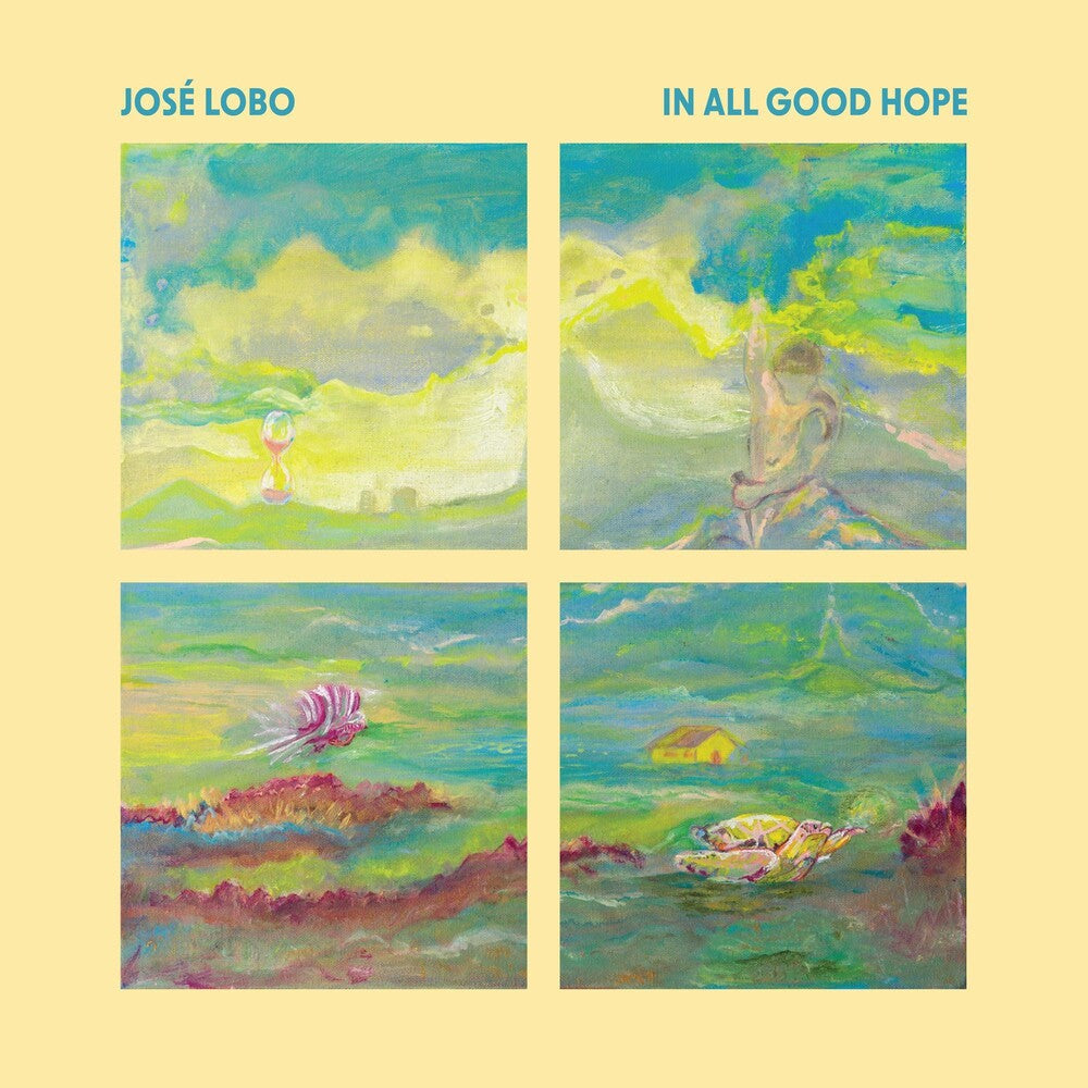 the album cover for José Lobo - In All Good Hope