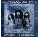 Edgar Broughton Band - Gone Blue: The BBC Sessions (CD)