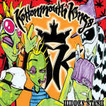 Kottonmouth Kings - Hidden Stash (CD)