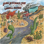 Varios artistas - Amor a distancia: un dulce homenaje a Lowell George (vinilo)