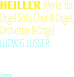 the album cover for Heiller / Lusser / Momentum Vocal Music - Complete Recordings For Organ Solo, Choir & Organ