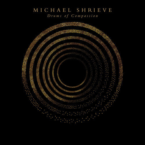 Michael Shrieve - Drums of Compassion (CD)