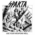 Sparta - Use Your Weapons Well (CD)