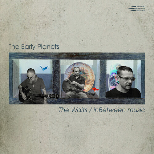 Early Planets - The Waits / Inbetween Music (CD)