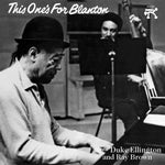 the album cover for Duke Ellington - This One's For Blanton [180 Gram]