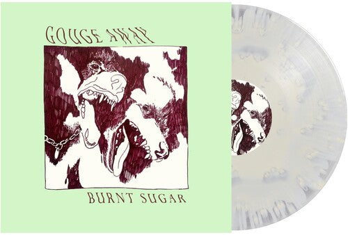 Gouge Away - Burnt Sugar (レコード)