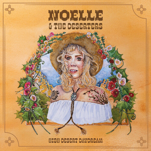 Noelle y los Desertores - High Desert Daydream (Vinilo)