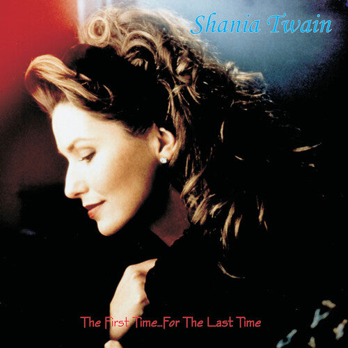 Shania Twain - La primera vez... por última vez (Vinilo)