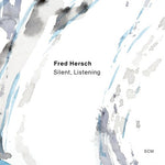 Fred Hersch - Silent, Listening (Vinyl)