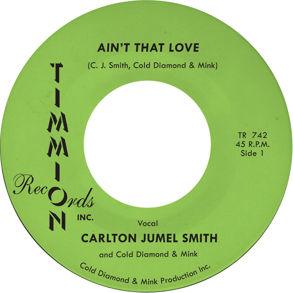 the album cover for Carlton SmithJumel / Cold Diamond & Mink - Ain't That Love/Ain't That Love (Instrumental)
