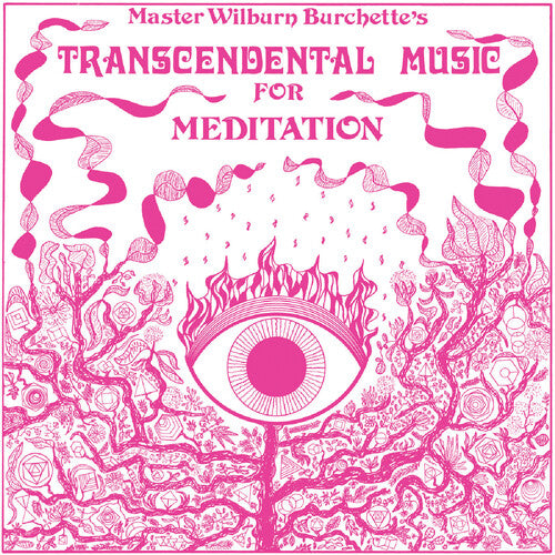 Master Wilburn Burchette - Transcendental Music for Meditation (Vinyl)