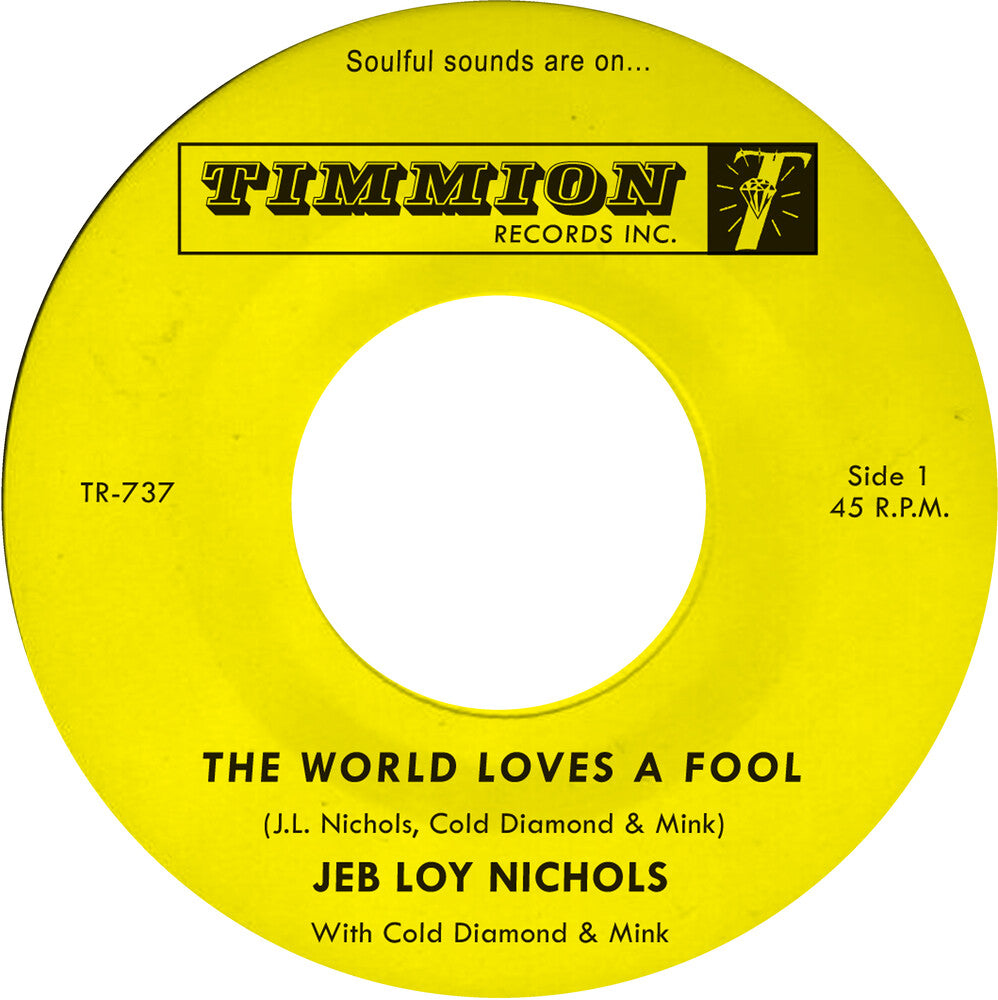 the album cover for Jeb NicholsLoy / Cold Diamond & Mink - World Loves A Fool/Not There Yet