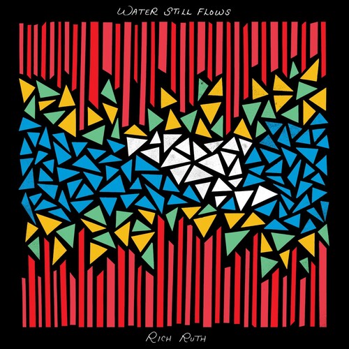 Rich Ruth - El agua todavía fluye (Vinilo)