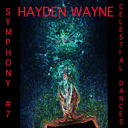 Hayden Wayne - Sinfonía n.º 7: Danzas celestiales (CD)