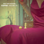 Pasiones para la Próxima Vez - Café y Arrepentimientos (Vinilo)