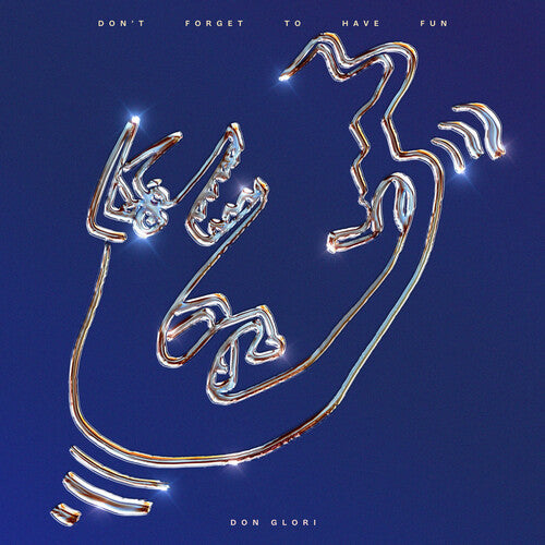Don Glori - Don't Forget to Have Fun (Vinyl)