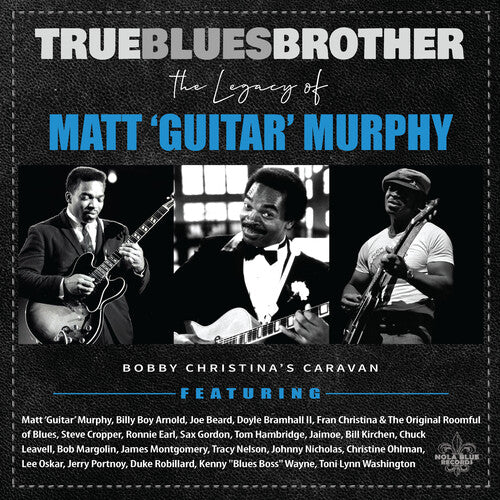 Various Artists - True Blues Brother: The Legacy Of Matt 'Guitar' Murphy (Vinyl)