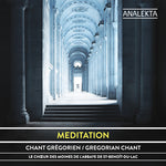 Le Choeur Des Moines De L'Abbaye De st-Benoit-Du - Meditation: Chant Gregorien / Gregorian Chant (CD)