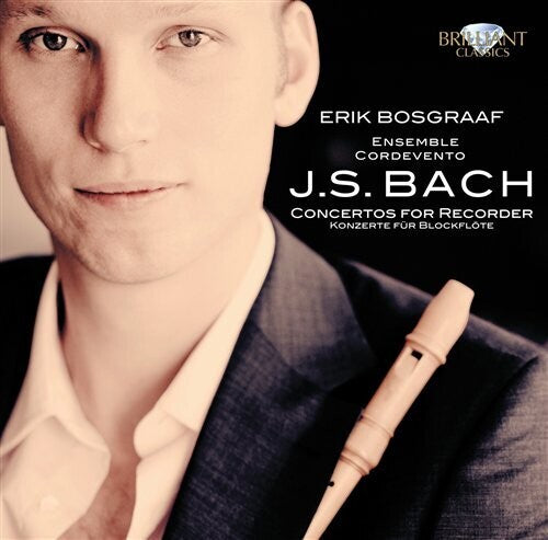 Erik Bosgraaf - Bach: Conciertos para flauta dulce (CD)