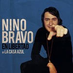 the album cover for Nino Bravo - En Libertad (By La Casa Azul) - 10th Anniversary