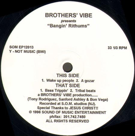 Brothers' Vibe : Bangin' Rithums (12")
