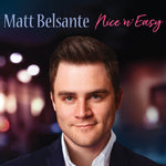 the album cover for Matt Belsante - Nice 'N' Easy