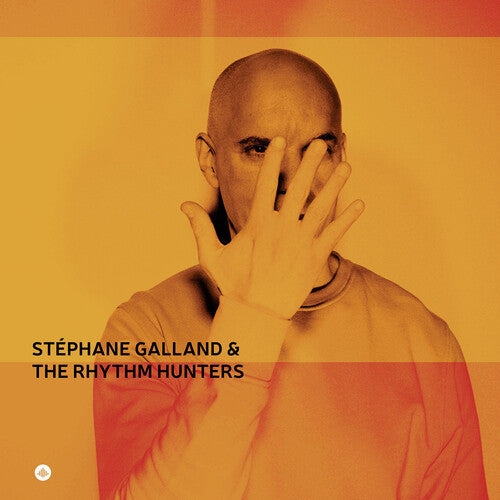 Stephane Galland - Stephane Galland & The Rhythm Hunters (Vinyl)