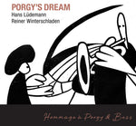 Reiner Winterschladen - Gershwin, Ludemann & Winterschladen: Porgy’s Dream (CD)