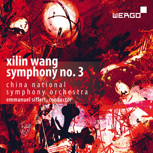 Orquesta Sinfónica Nacional de China - Wang: Sinfonía n.º 3 (CD)