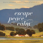 the album cover for Byu Choirs & Orchestra - Escape To A Place Of Peace & Calm
