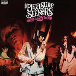 Pleasure Seekers - What A Way To Die (Vinyl)