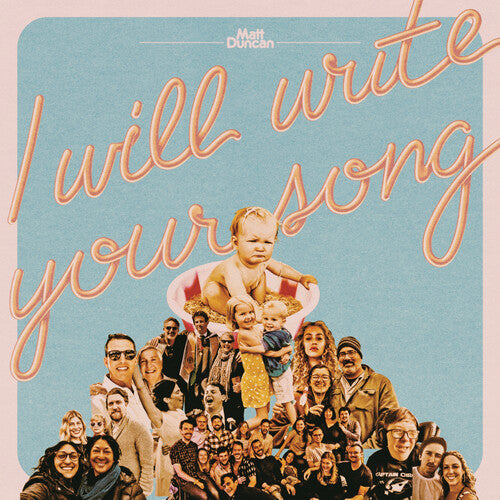Matt Duncan - I Will Write Your Song, Vol. 1 (Vinyl)