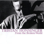 the album cover for Tristan Honsinger - From The Broken World