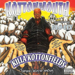 Kottonmouth - Killa Kottonfields (Vinyl)