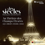 Les Siecles - Les Siecles Au Theatre Des Champs-Elysées (CD)