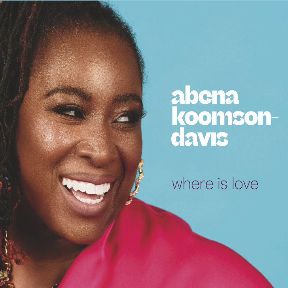 the album cover for Koomsom-Abena Davis - Where Is Love