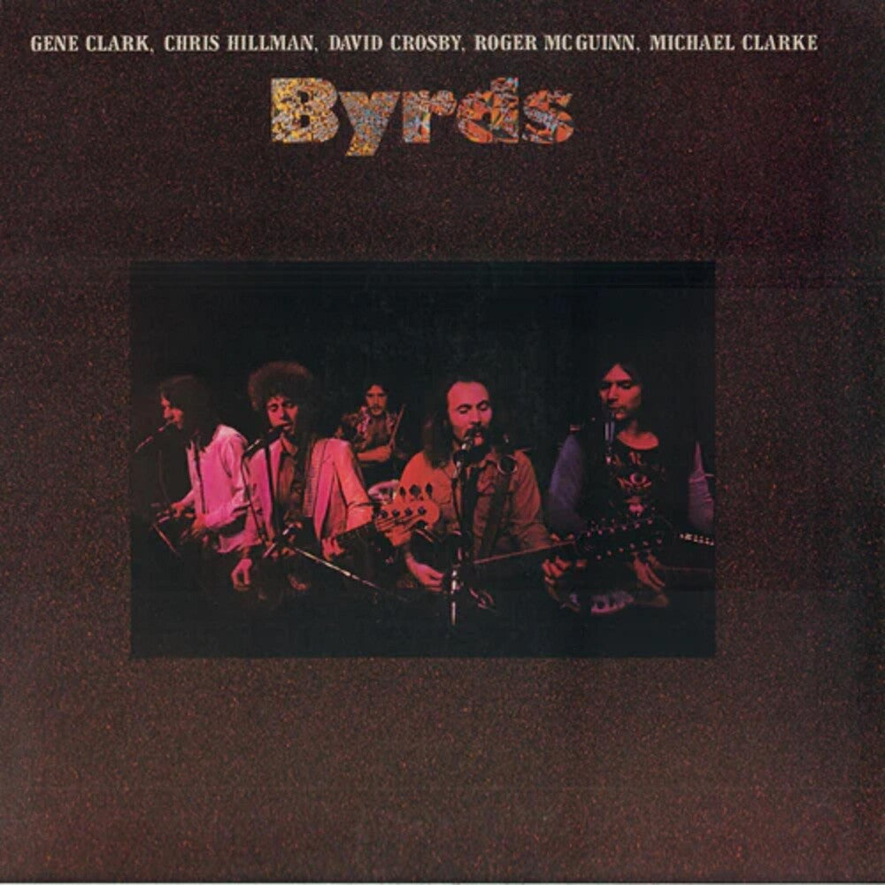 the album cover for Byrds - Byrds (Audp) [Colored Vinyl] (Gate) [Limited Edition] [180 Gram] (Viol)