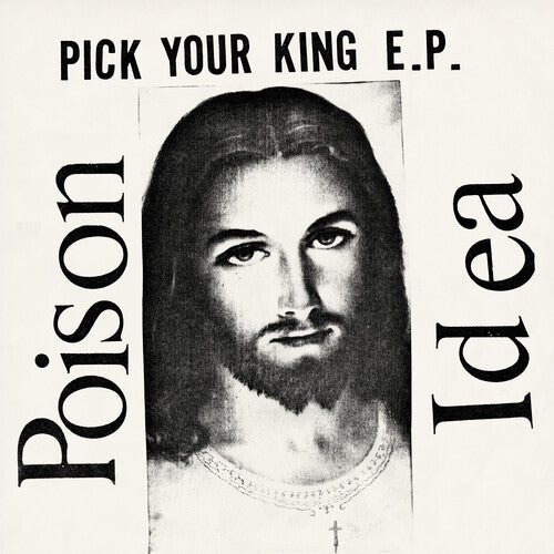 Poison Idea - Pick Your King (CD)
