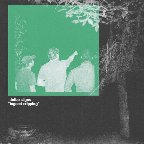 Dollar Signs - Legend Tripping (Vinyl)
