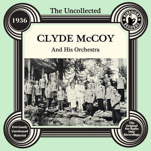 Clyde McCoy - The Uncollected: Clyde Mccoy And His Orchestra - 1936 (CD)