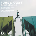 Cafe Zimmermann - Mozart & C.P.E. Bach: Young & Foolish (CD)
