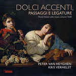 the album cover for Bassano / Heyghen - Dolce Accenti Passaggi E Legature