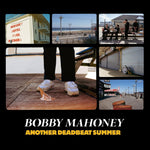 the album cover for Bobby Mahoney - Another Deadbeat Summer
