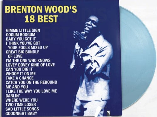 Brenton Wood - 18 Best (Vinyl)
