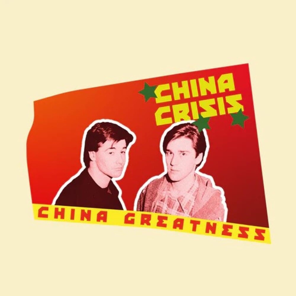 the album cover for China Crisis - China Greatness [Colored Vinyl] (Ylw) (Uk)