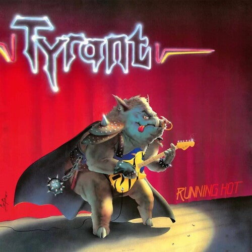 Tyrant - Running Hot (Vinyl)