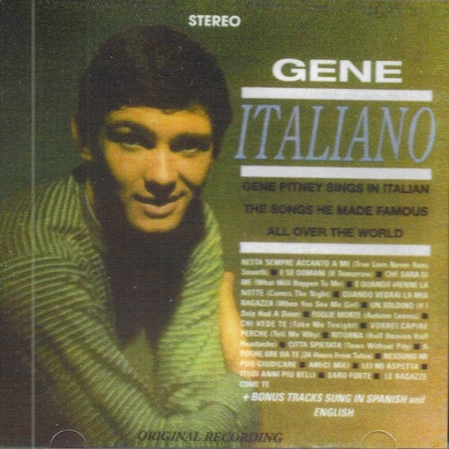 Gene Pitney - Italiano: Gene Pitney Sings In Italian The Songs He Made Famous All Over The World (CD)